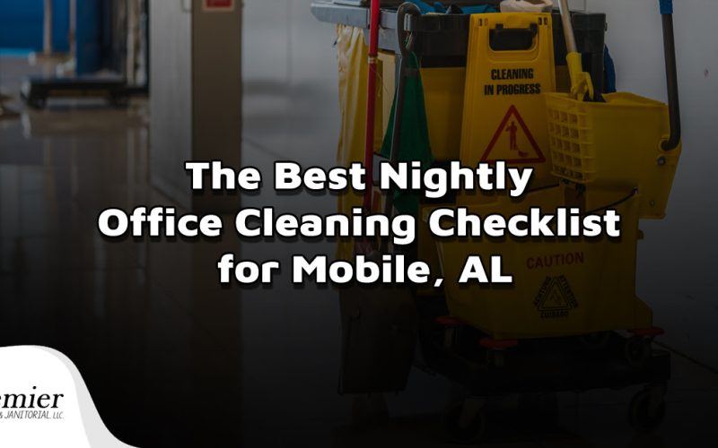 Nightly office cleaning checklist Mobile AL